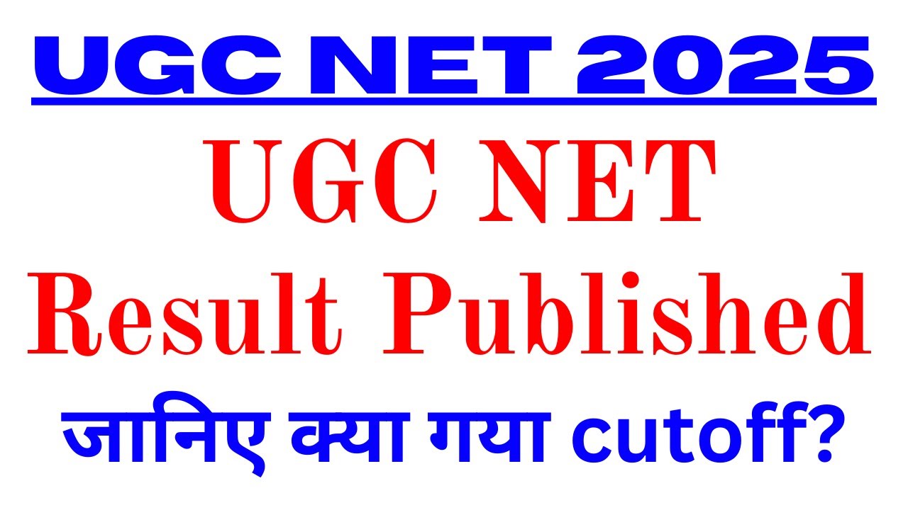 UGC NET Result Published ||  UGC NET 2025 Exam || UGC NET Subject Wise Cutoff for June 2024 ||