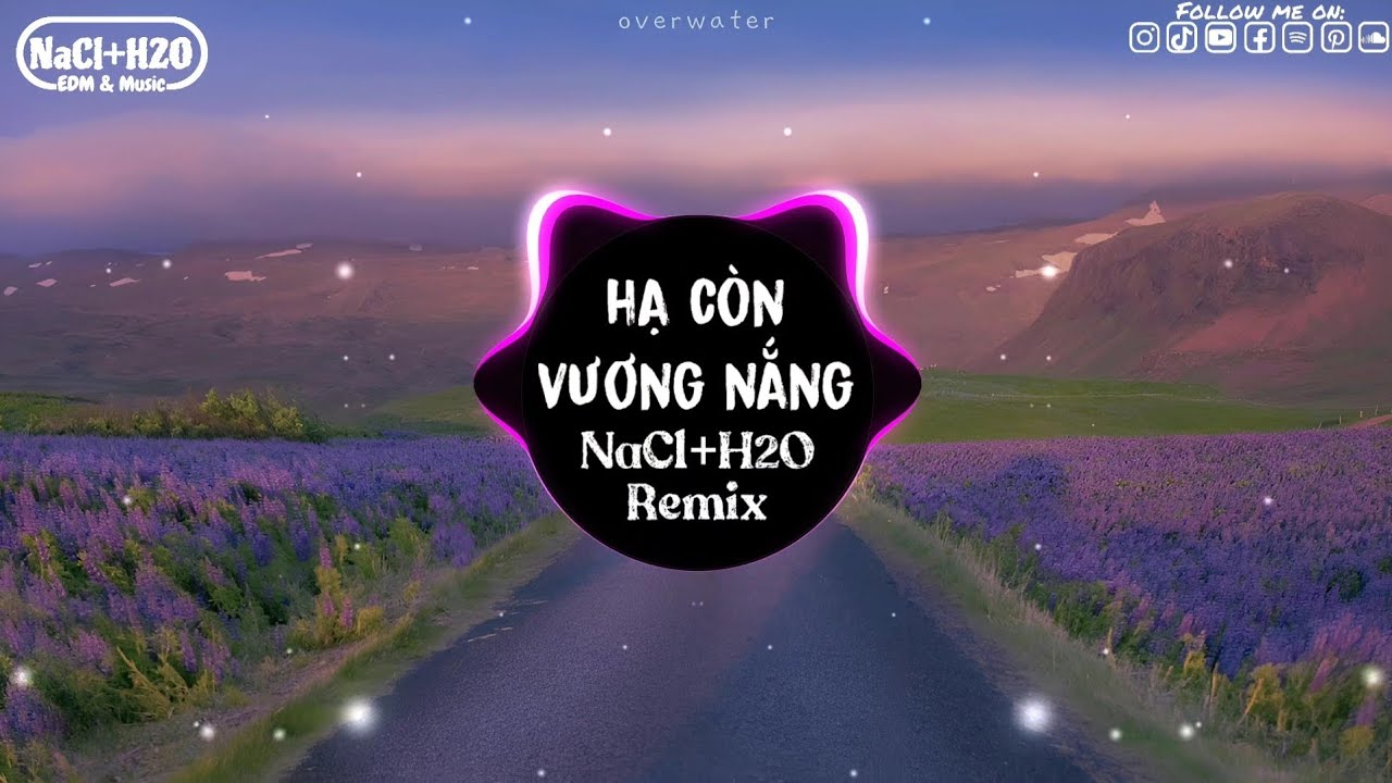HẠ C&Ograve;N VƯƠNG NẮNG | DATKAA x KIDO x Prod QT BEATZ | NaCl+H2O Remix | Nhạc Hot TikTok 2024 .