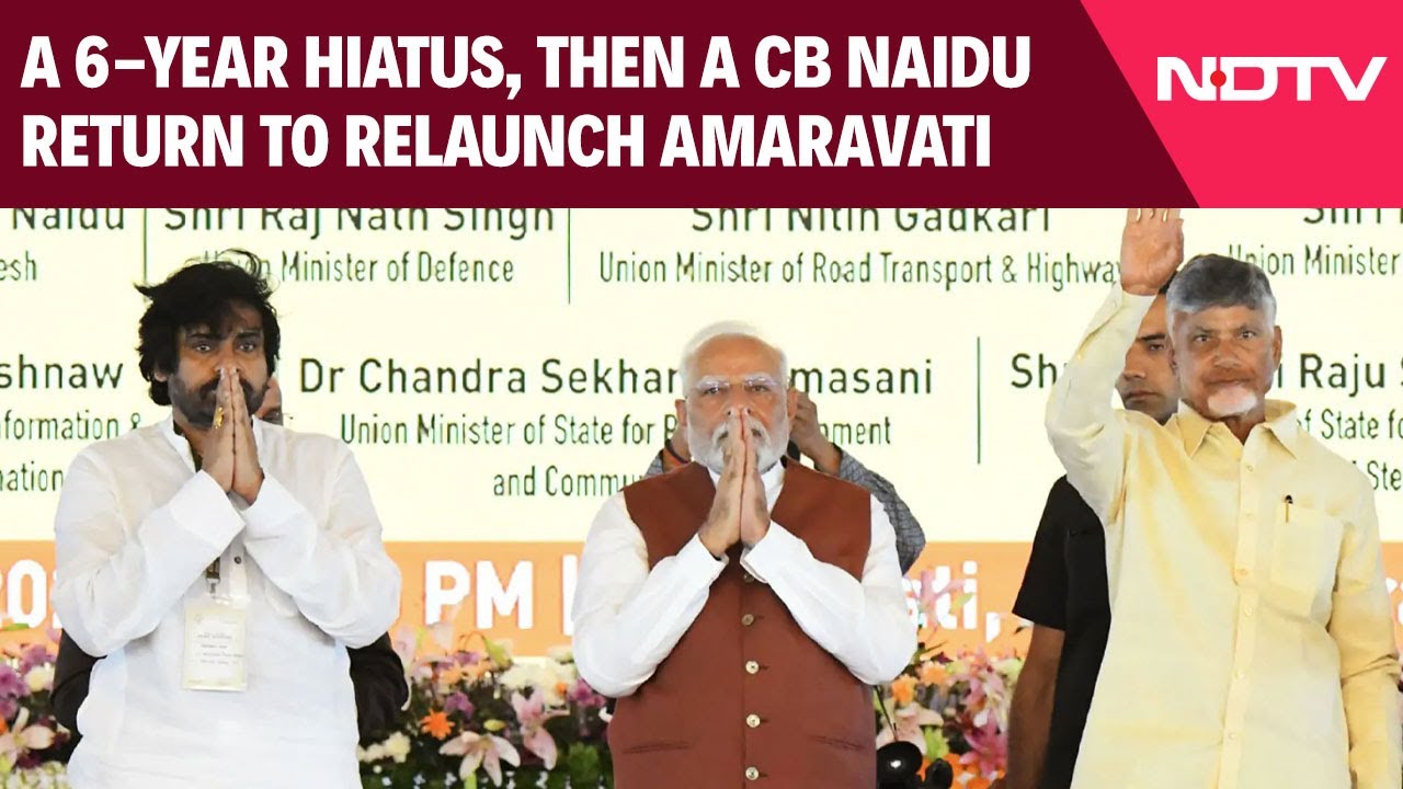 Amaravati | A 6-Year Hiatus, Then A Chandrababu Naidu Return To Relaunch Amaravati