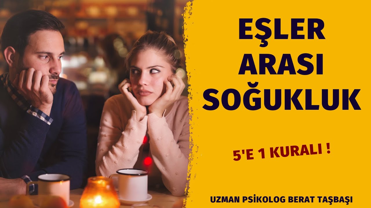 Eşler Arasında Soğukluk | Sevgilim Bana Soğuk Davranıyor | Eşim Bana Soğuk Davranıyor