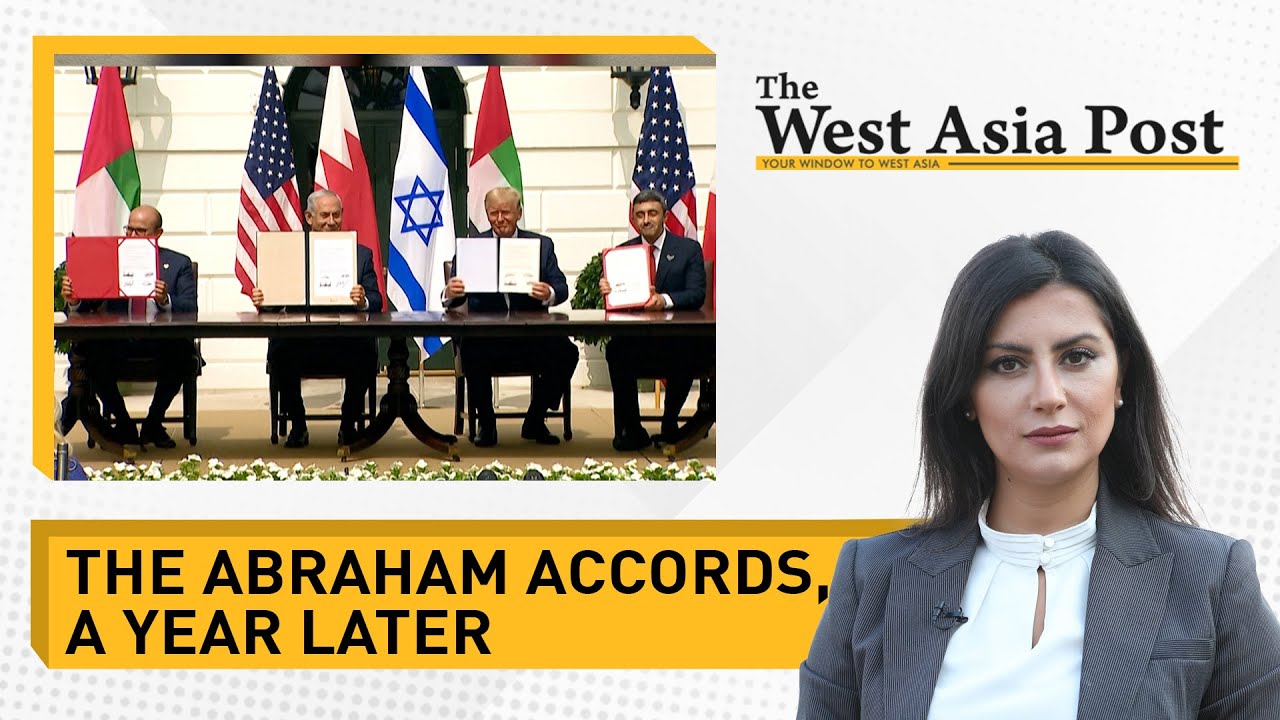 The West Asia Post: The Abraham accords, a year later