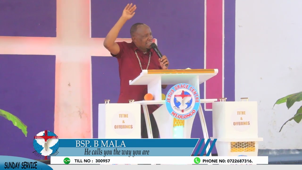 HE CALLS YOU THE WAY YOU ARE- BISHOP B. MALA