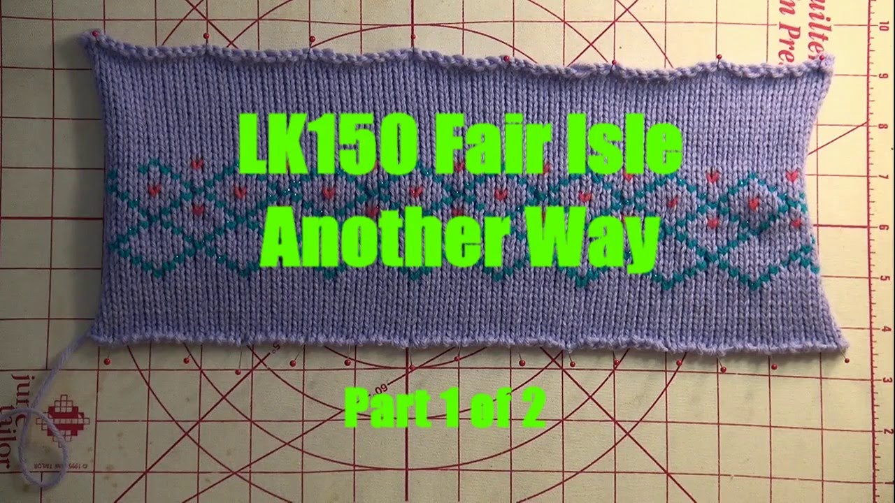 Fair Isle with NO floats ~ Part 1 of 2