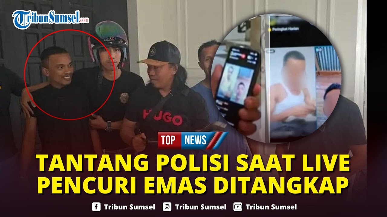 🔴Buronan Pencuri Emas 32 Gram Ditangkap setelah Live TikTok Ditonton Polisi, Sempat Tantang Aparat