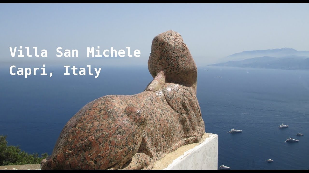 CAPRI, ITALY: VILLA SAN MICHELE & AXEL MUNTHE