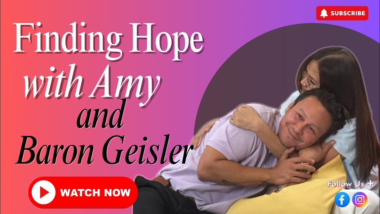Finding Hope with Amy Episode 63: Baron Geisler