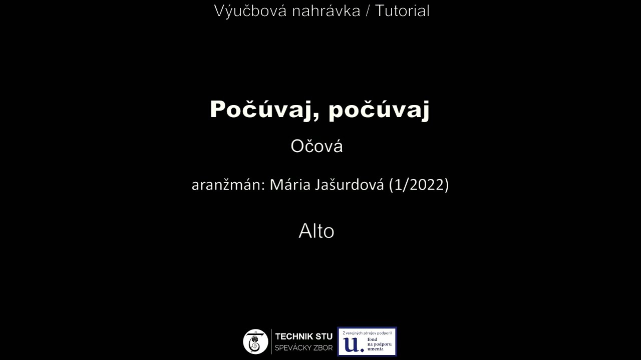 Alto tutorial: Počúvaj, počúvaj - arr. Mária Jašurdová (Slovak music)