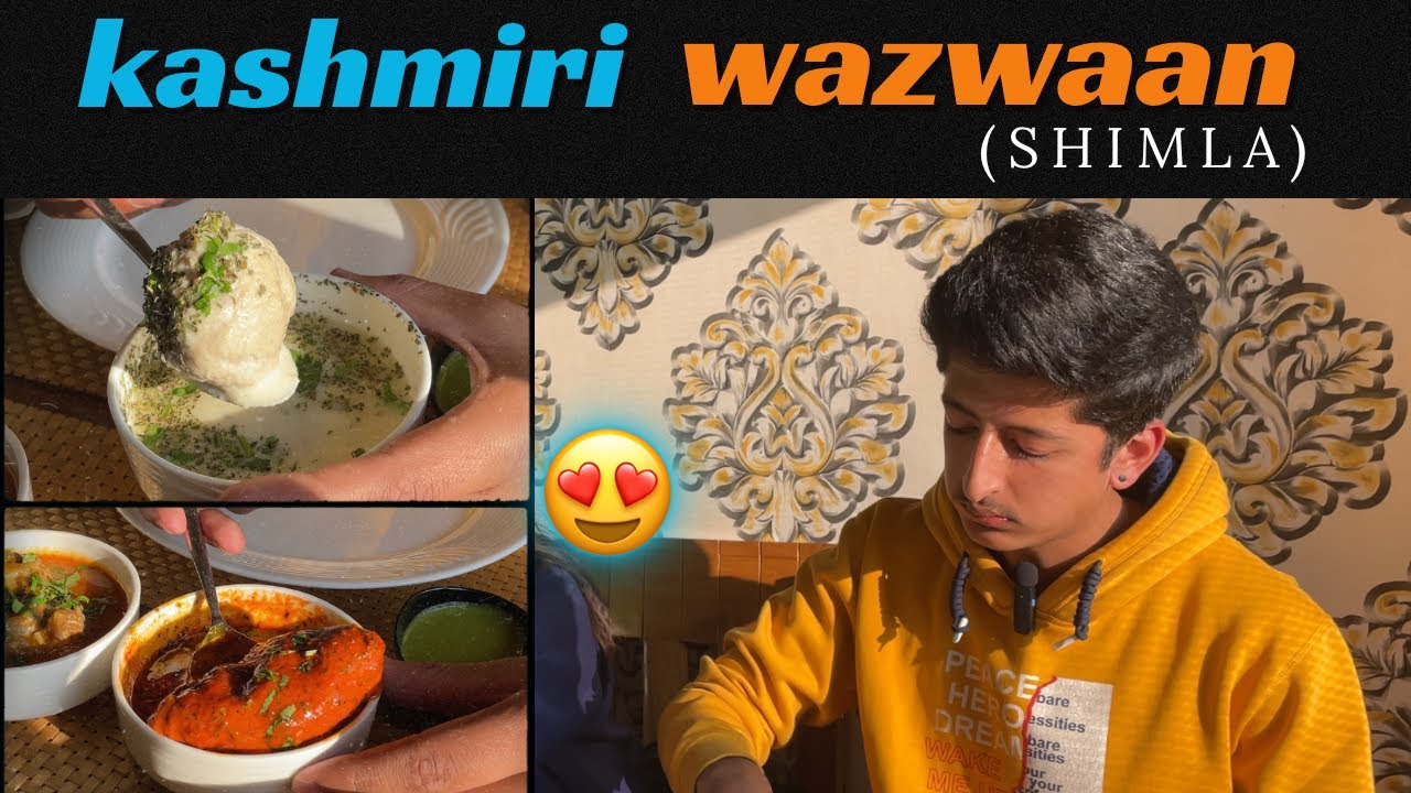 Kashmiri wazwaan in shimla 😍