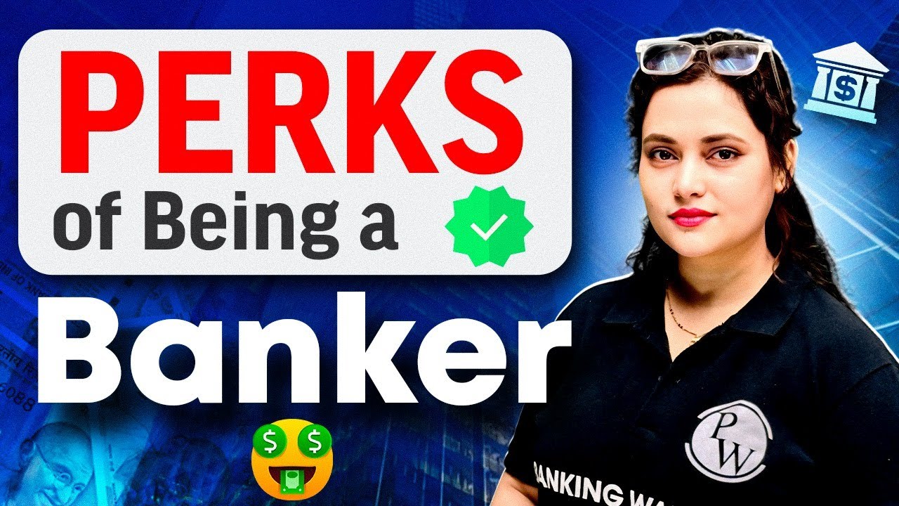 Top Perks of Being a Banker 💼 Why Should You Choose a Bank Job? by Rupam Ma'am