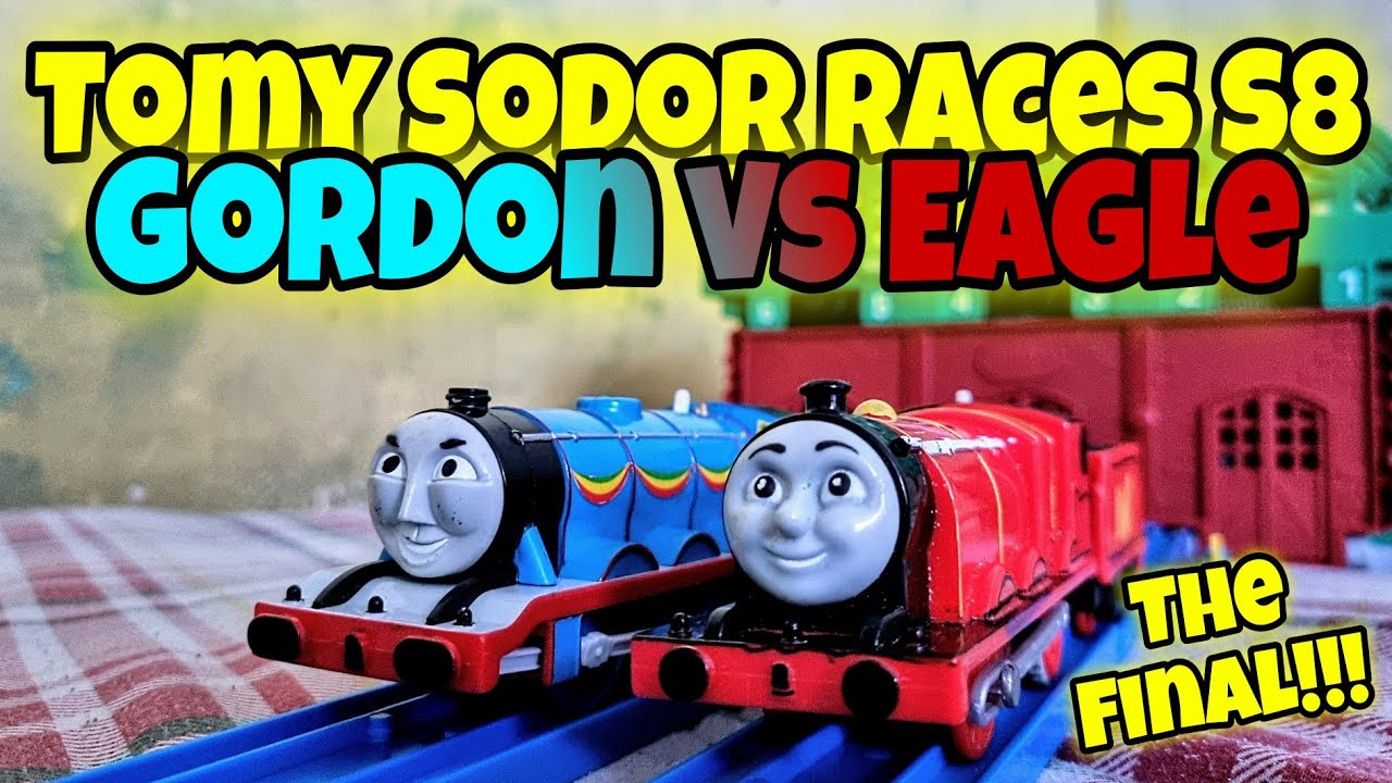 Tomy Sodor Races: Gordon vs Eagle S8 THE FINAL!!!