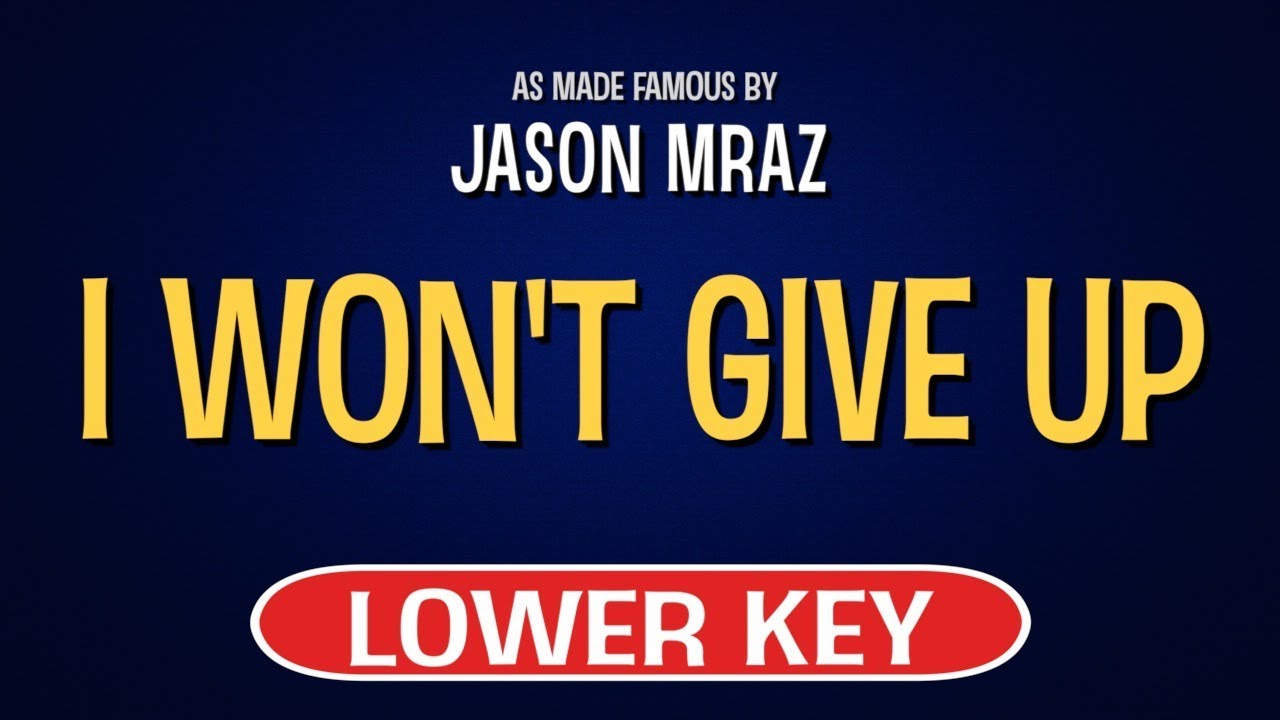 Jason Mraz - I Won't Give Up | Karaoke Lower Key