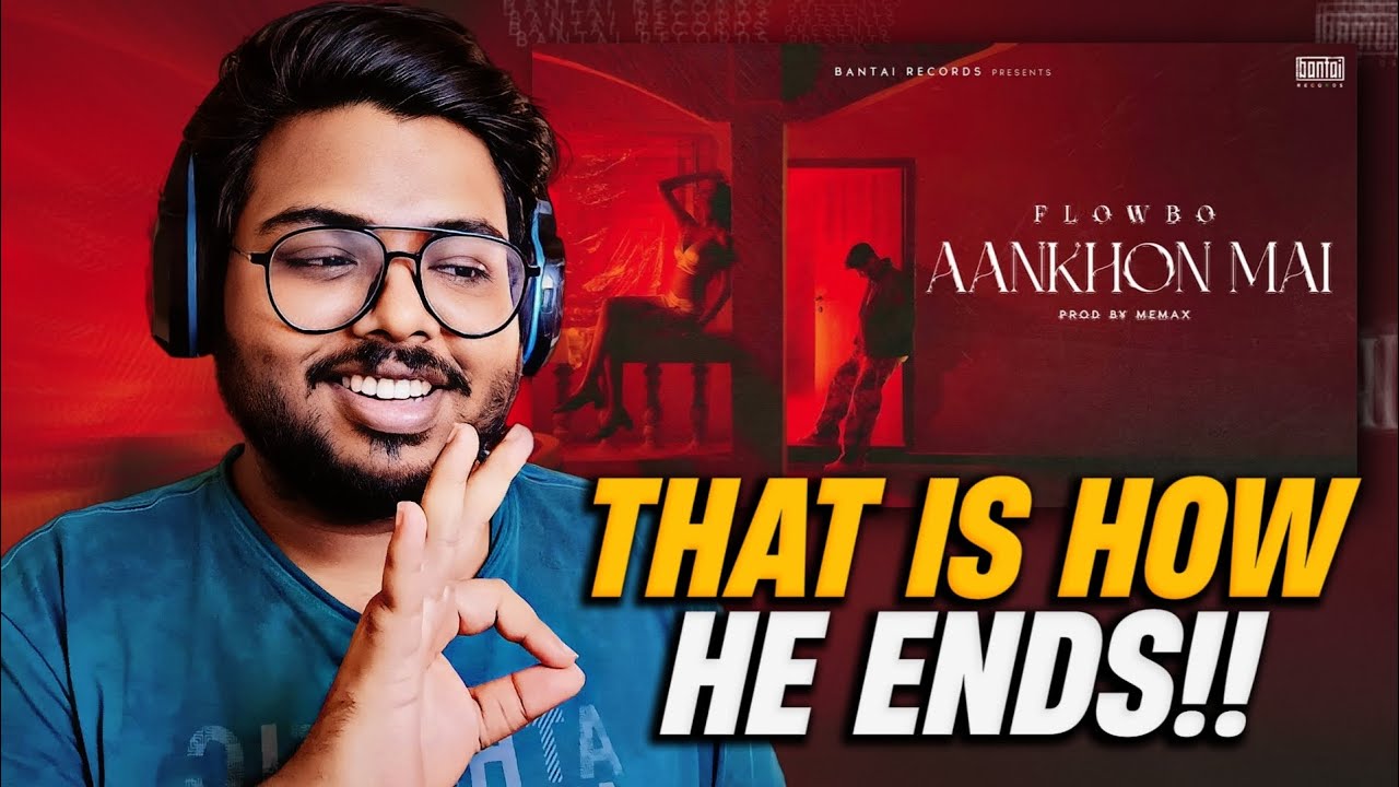 Flowbo - Aankhon Mai REACTION | Bantai Records