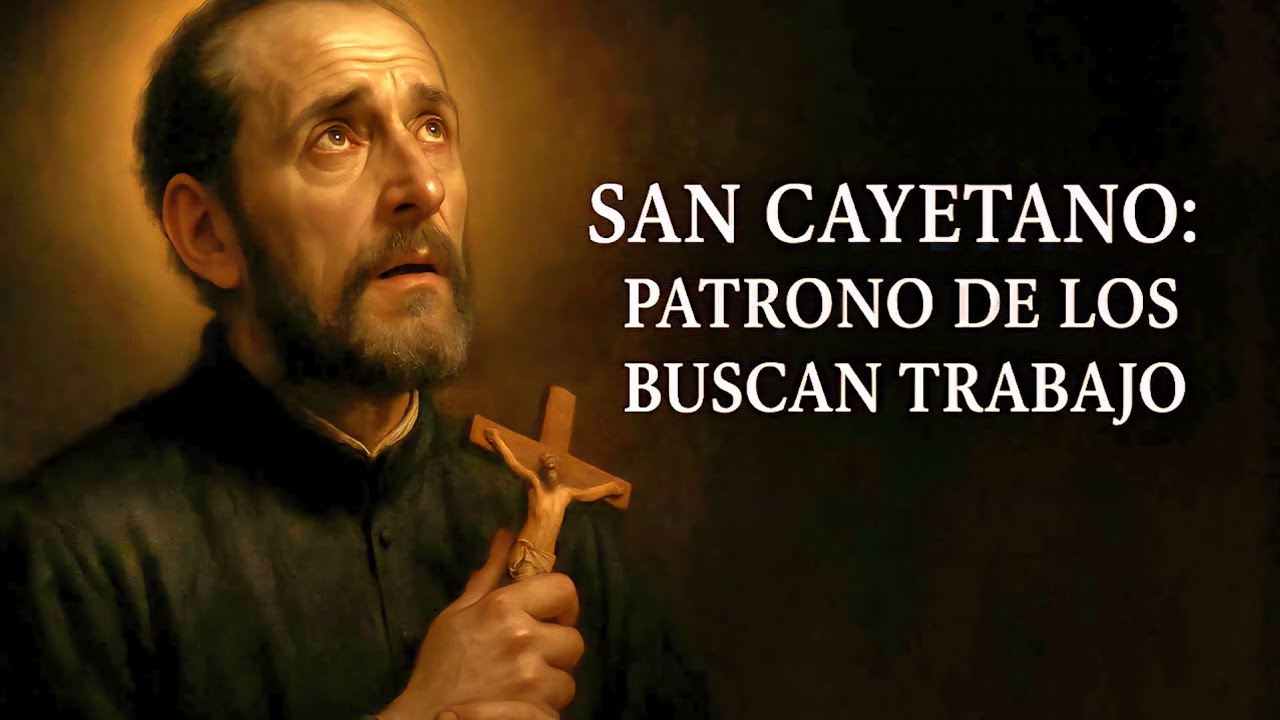¡Vidas que arden! San Cayetano  Patrono de los que buacan trabajo.