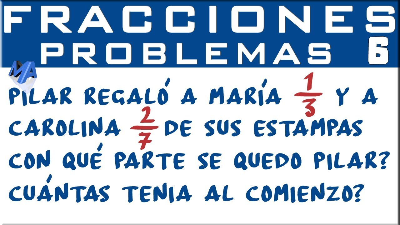 Solución de problemas con fracciones | Ejemplo 6