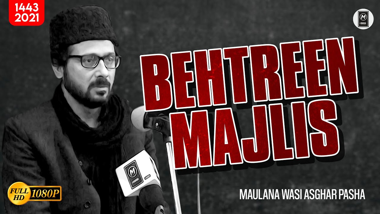 Maulana Wasi Asghar Pasha | 25 Muharram | 1443 2021 | #AzadariMuzaffarnagar #MehdiChannel