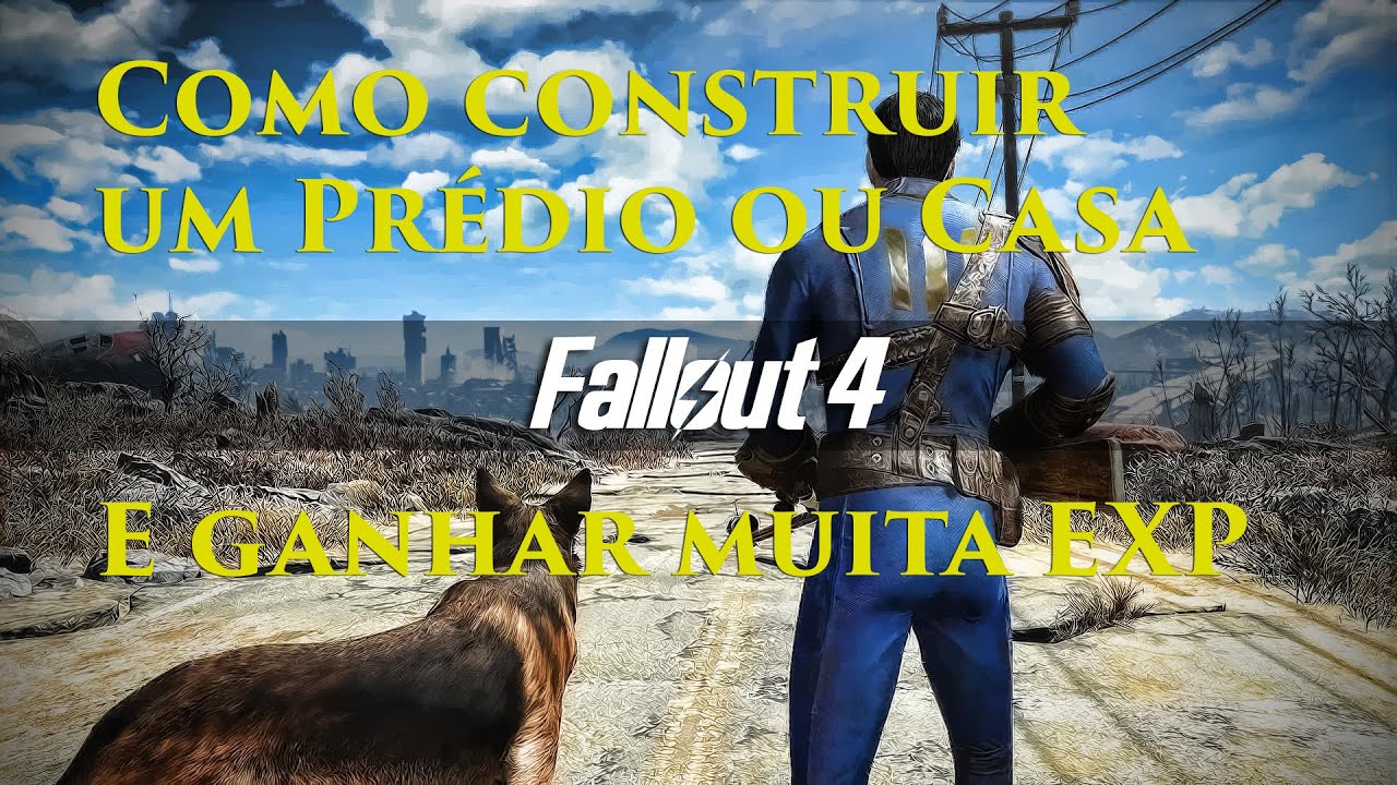 Fallout 4 - Como construir um PRÉDIO ou CASA e ganhar MUITA EXP ! (Dicas Iniciantes)