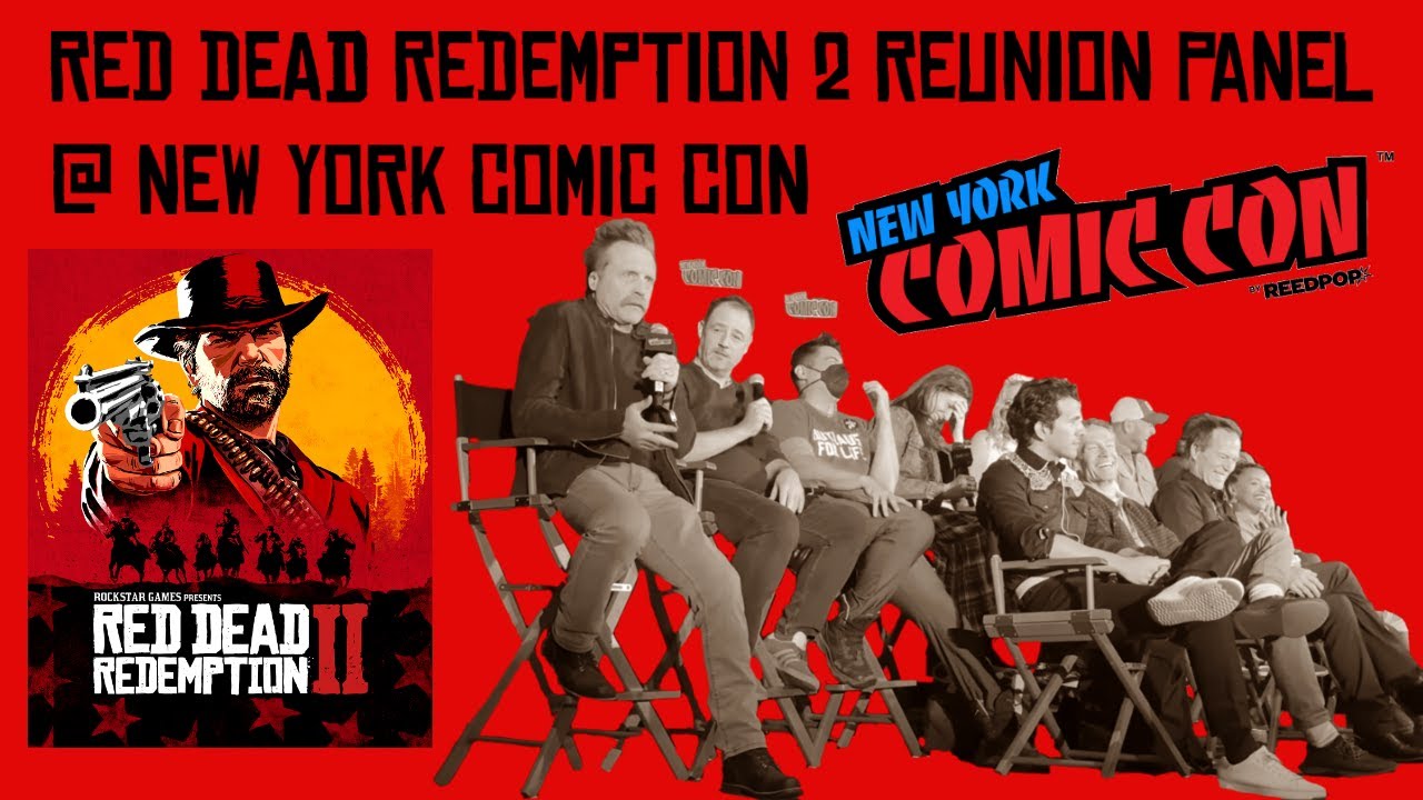 Red Dead Redemption 2 Reunion Panel - New York Comic Con 2024
