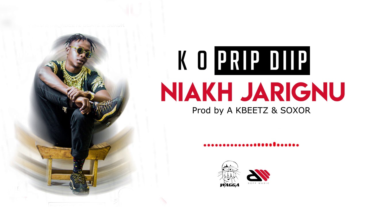 k.o prip diip - NIAKH JARIGNU (audio officiel)