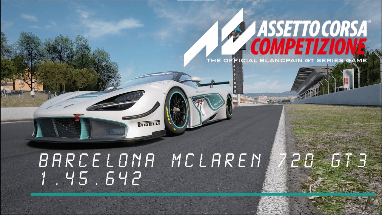 Путь новичка. Изучаем Barcelona на McLaren 720 GT3 + настройки | Assetto Corsa Competizione