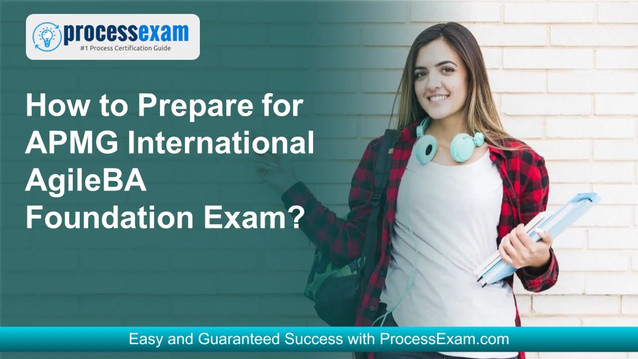 APMG AgileBA Foundation Exam: Key Details and Preparation Tips