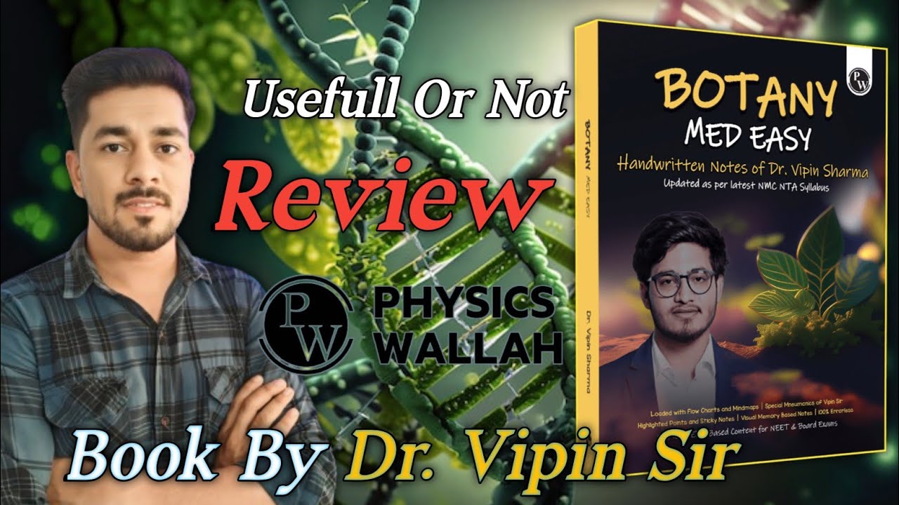 Botony Med Easy by Dr. Vipin Sir || med Easy Review@PhysicsWallah