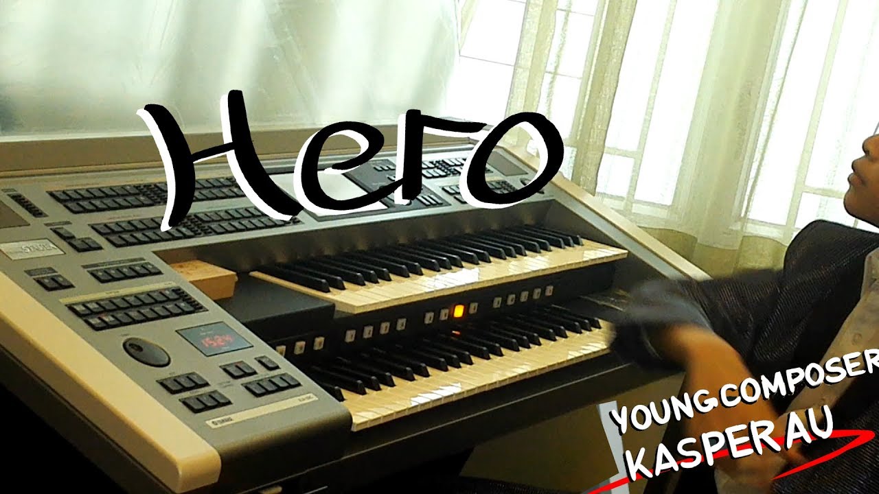 Hero - Kasper Au (Original Electone Piece)