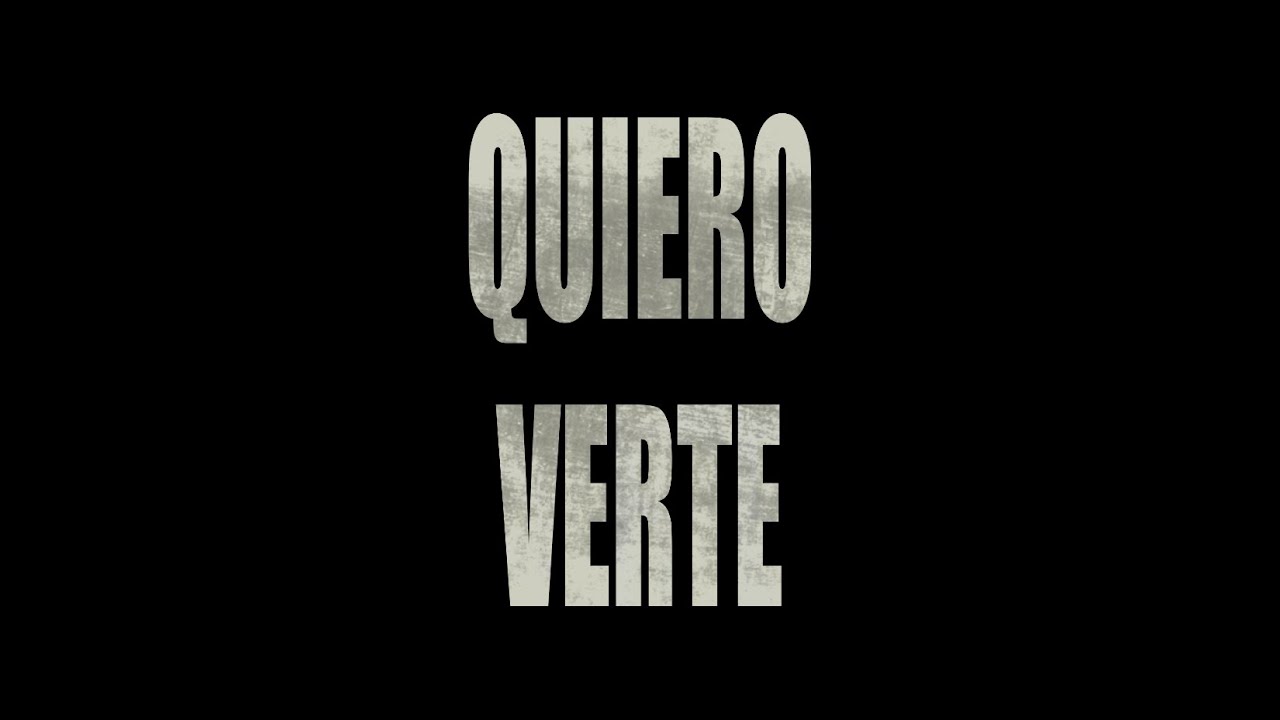 Quiero verte - ottoniel poveda