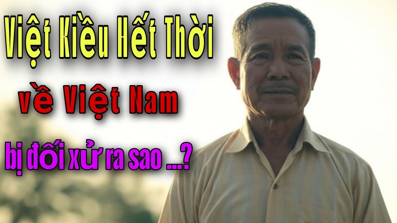 QUÁ ĐAU LÒNG CHO VIỆT KIỀU HẾT THỜI VỀ VIỆT NAM BỊ ĐỐI XỬ NHƯ THẾ NÀY!