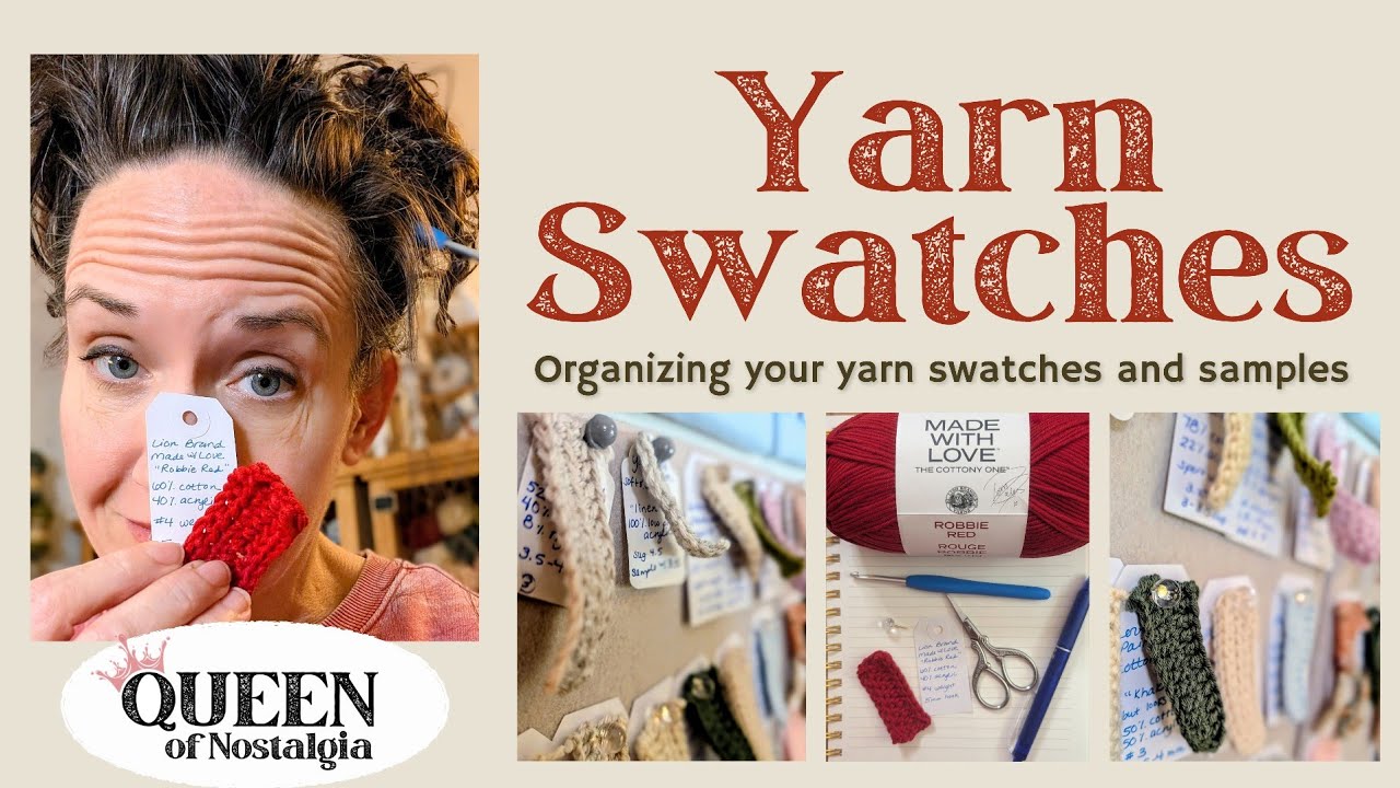 Yarn and Crochet Organization: yarn swatches and labeling and display