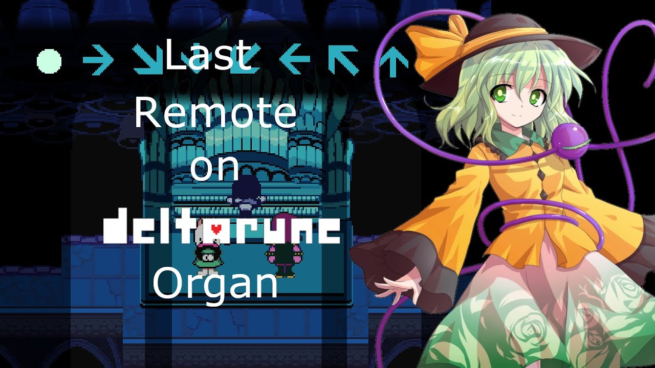 Last Remote (Deltarune In-Game Piano)