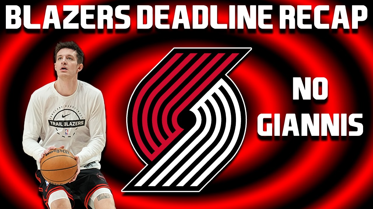 Recapping An Underwhelming Trade Deadline For The Trail Blazers | Dirt & Sprague
