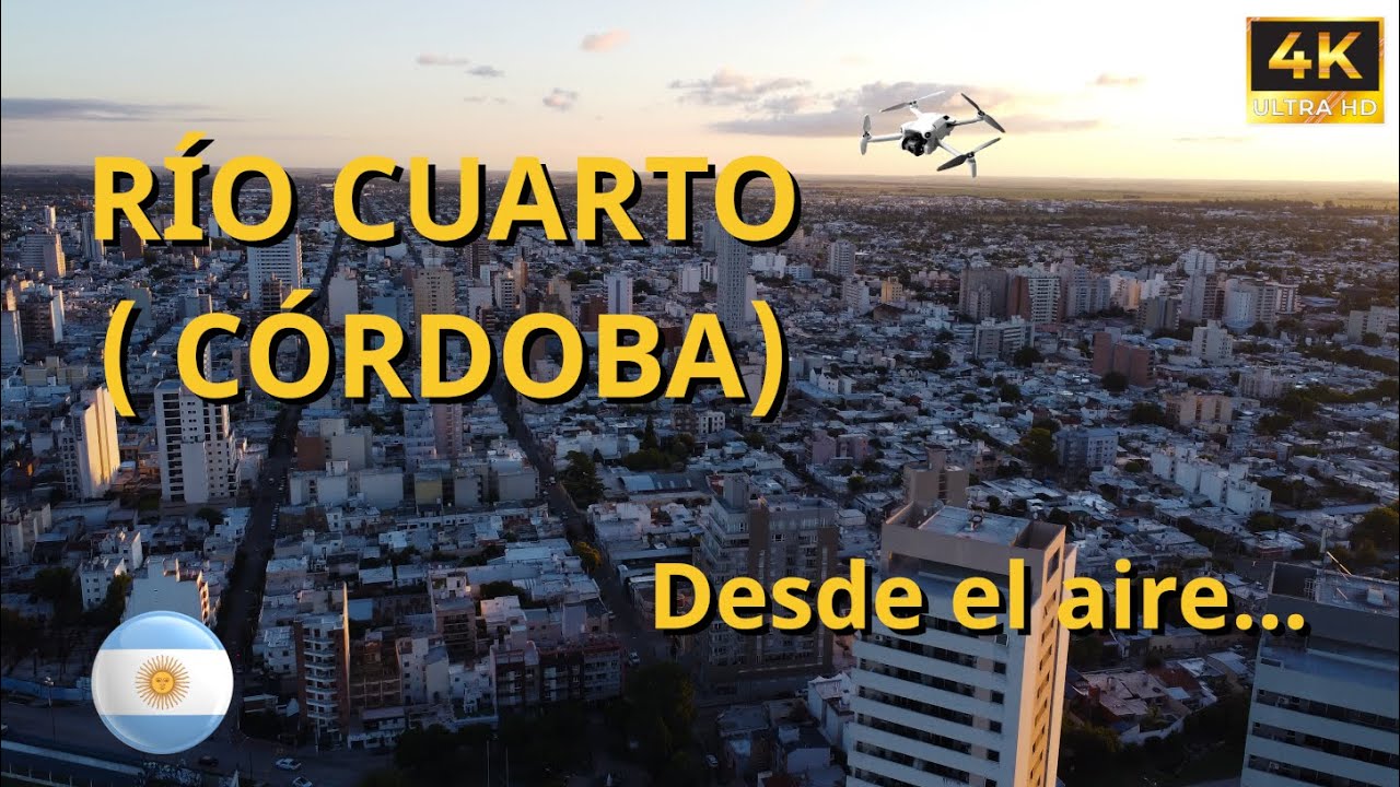Río Cuarto desde arriba... y en 4K!