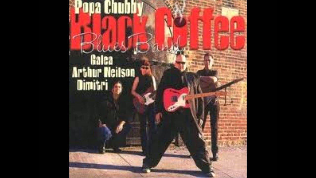 POPA CHUBBY (Ted Horowitz) (Bronx , NYC , USA) - Messin' With The Kid