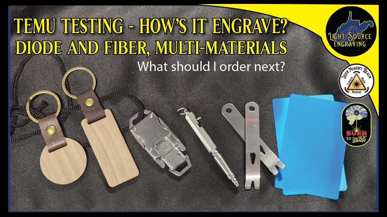 Temu Engraving Testing with a DIODE and FIBER Laser - Lasermatic 30w