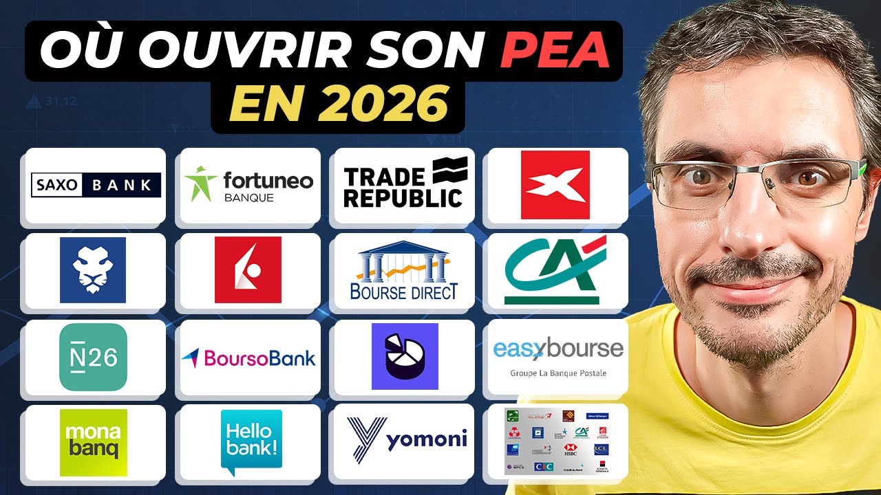 O&Ugrave; OUVRIR SON PEA ? Quelle est la MEILLEURE banque/courtier ? Comparatif 2026 🔎