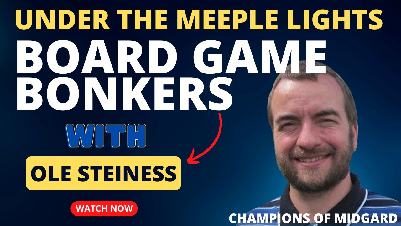 Under The Meeple Lights (S1 E1) with Ole Steiness (Champions of Midgard)