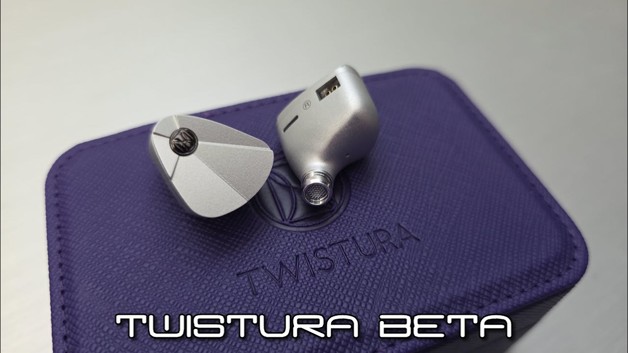 Pre-CNY Catchup: Twistura Beta - Flagship Glass Dynamic Driver
