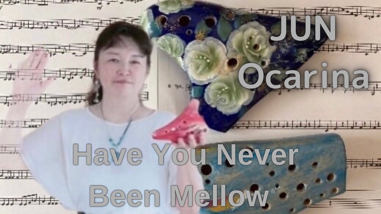 Have You Never Been Mellow そよ風の誘惑　ocarinaオカリナ二重奏
