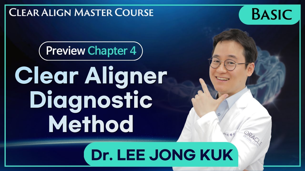 [Clear Aligner Master Course] Clear Aligner Diagnostic Method  (AI Voice-Over)