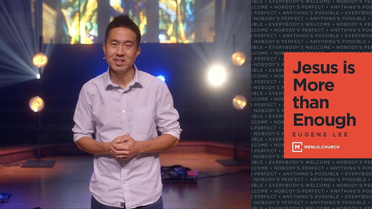 Jesus is More Than Enough | August 16