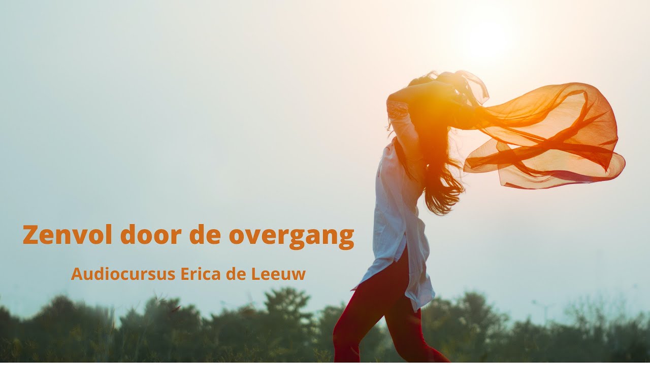 Zenvol door de overgang - inleiding