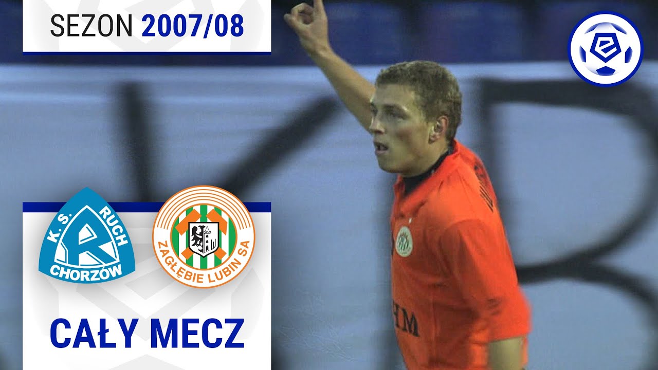 (1/2) Ruch Chorzów – Zagłębie Lubin | CAŁY MECZ | Ekstraklasa 2007/08 | 7. Kolejka