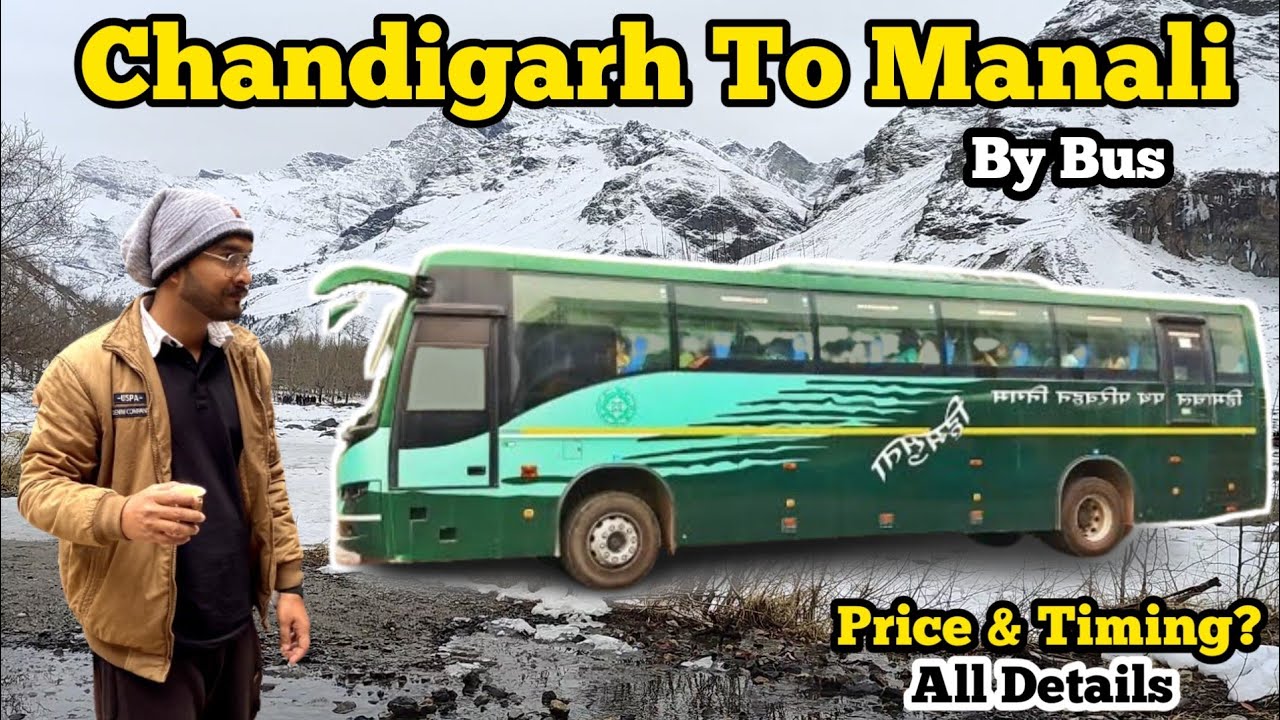 Chandigarh To Manali Trip By Bus | Chandigarh To Manali Bus all Details | La Vaca Hostel Manali Stay