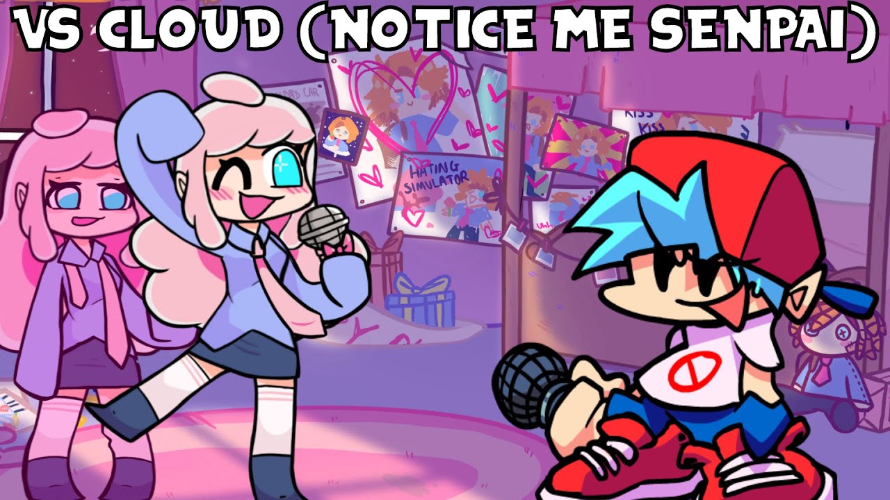 FNF: VS CLOUD (Notice Me Senpai) █ Friday Night Funkin' &ndash; mods █