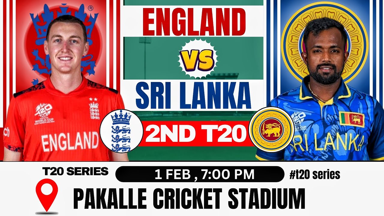 ENG VS SL 2ND T20 🔥|| MATCH PREDICTION & PREVIEW 🍀|| 