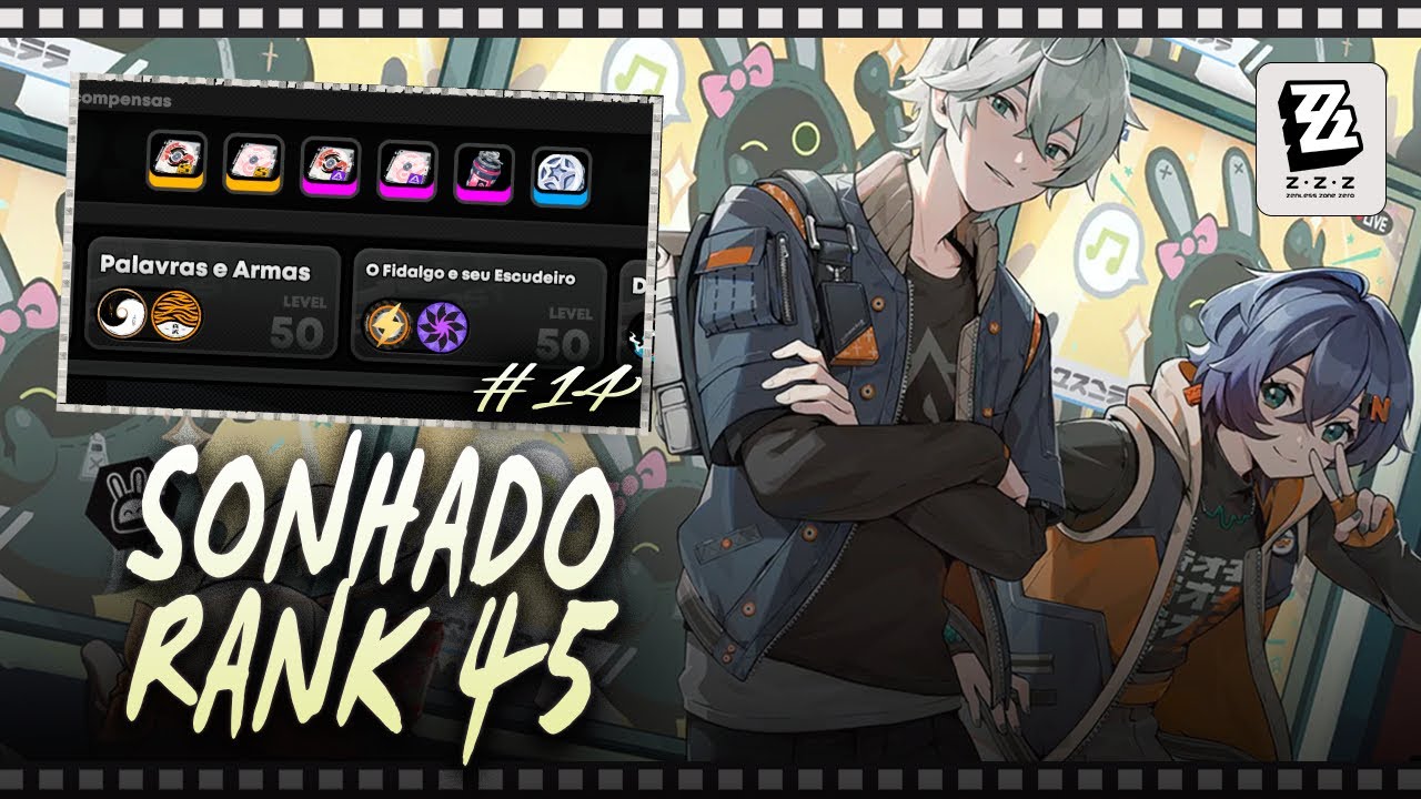 FINALMENTE O RANK 45, AGORA SIM A BUILD SAIU DO PAPEL! || ZENLESS ZONE ZERO ING #14 GUIA INICIANTE