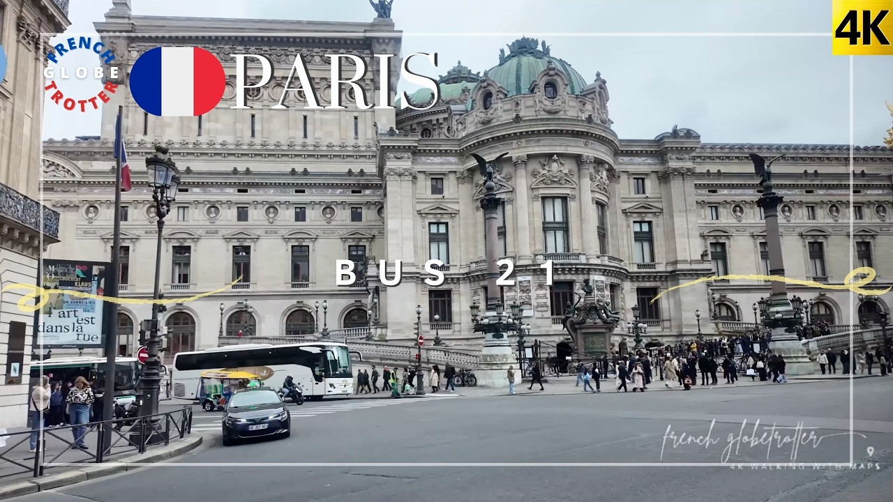 Paris Bus Ride Line 21 🇫🇷 Europe➜ Printemps ➜ Op&eacute;ra➜ Sainte-Chapelle Scenic Route 4K City Road Tour