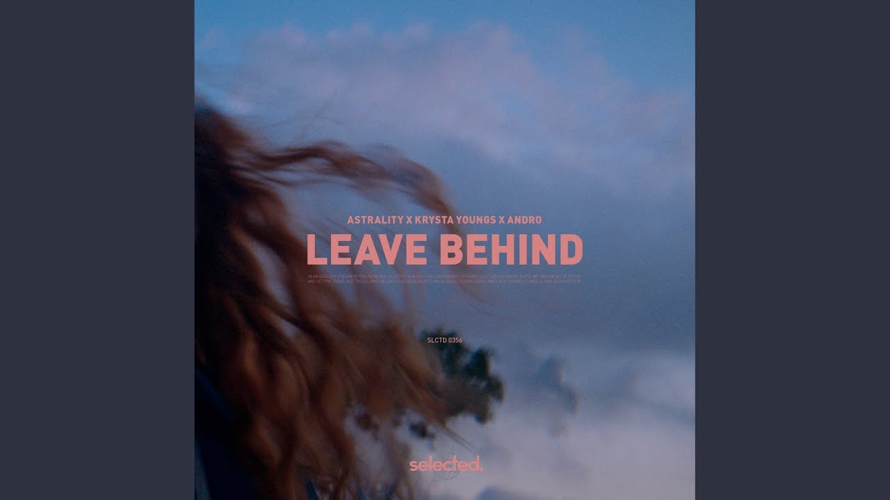 Leave Behind (Extended)