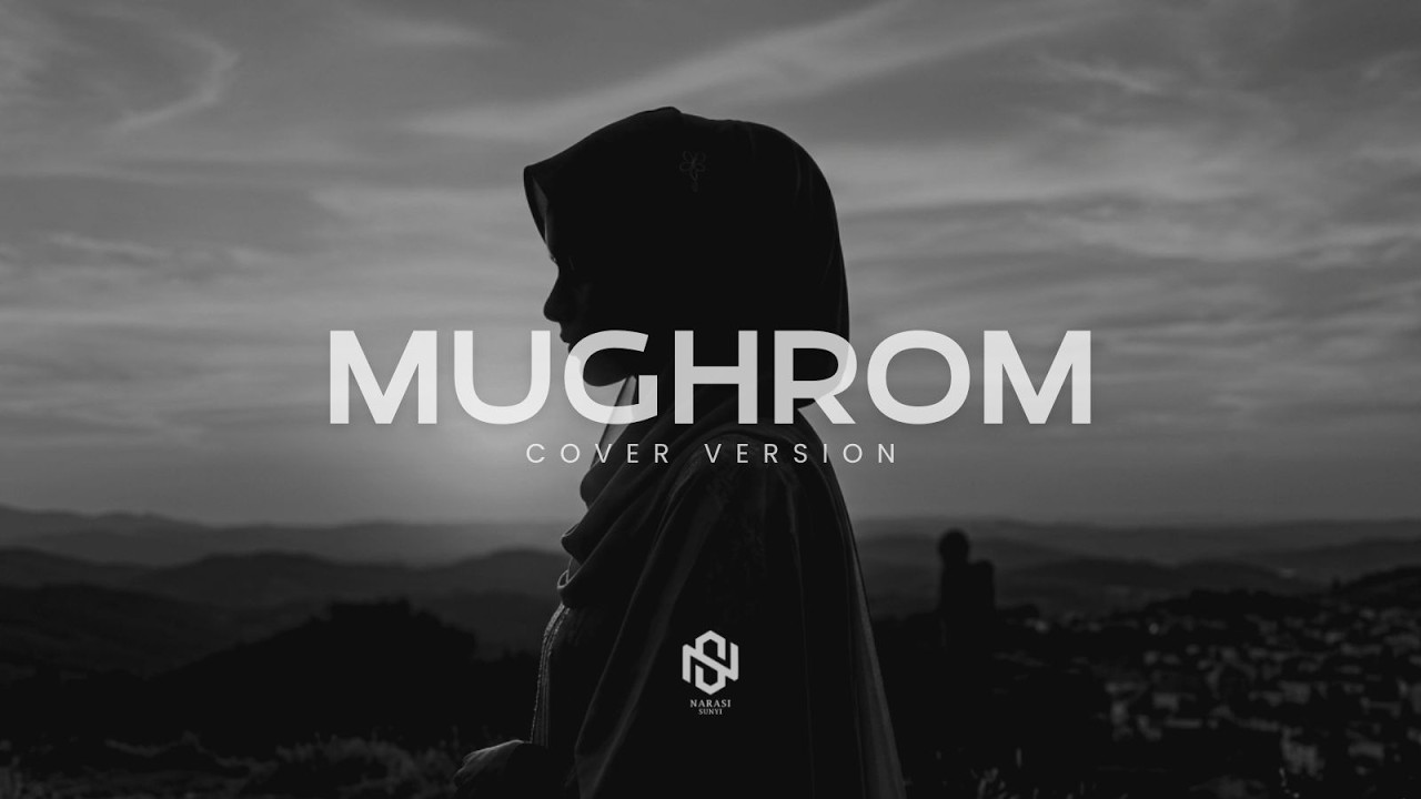Dengarkan Ini Saat Lelah! Mughrom - Cover Sholawat Menyentuh Hati [Lirik & Terjemah]