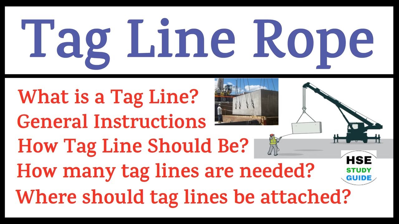 Tag Line Rope | Tag Line Rope Lifting | Full Details about Tag Line Rope in Lifting Operation